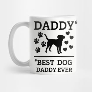 Best Dog Daddy Ever Mug